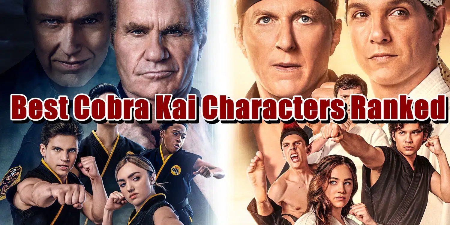 Best Cobra Kai Characters Ranked