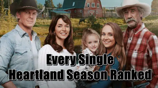 Every Single Heartland Season Ranked