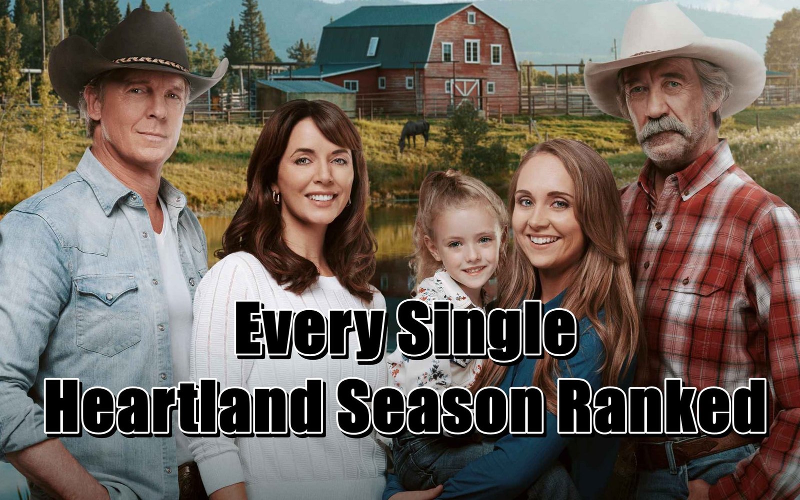 Every Single Heartland Season Ranked