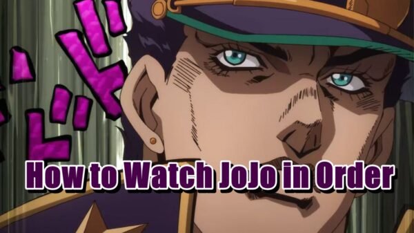 How to Watch JoJo in Order