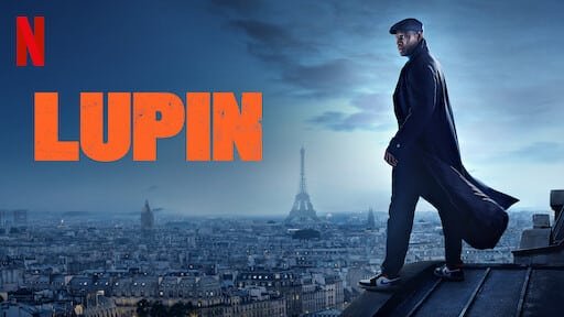 Best French Content on Netflix Lupin