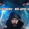 Morbius 2 Cast News! – Will Jared Leto Return