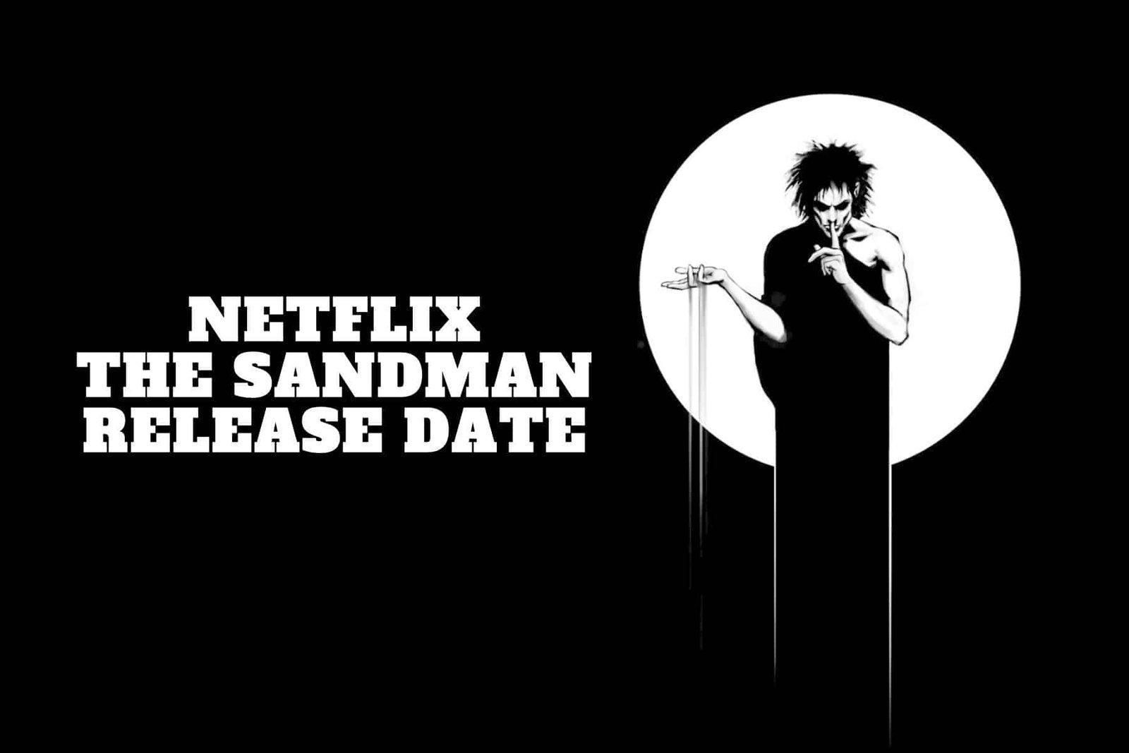 Netflix The Sandman Release Date, Trailer - Is it Canceled?