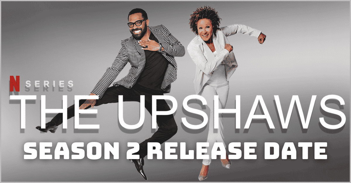 The UpShaws Season 2 Release Date, Trailer - Is it Canceled?