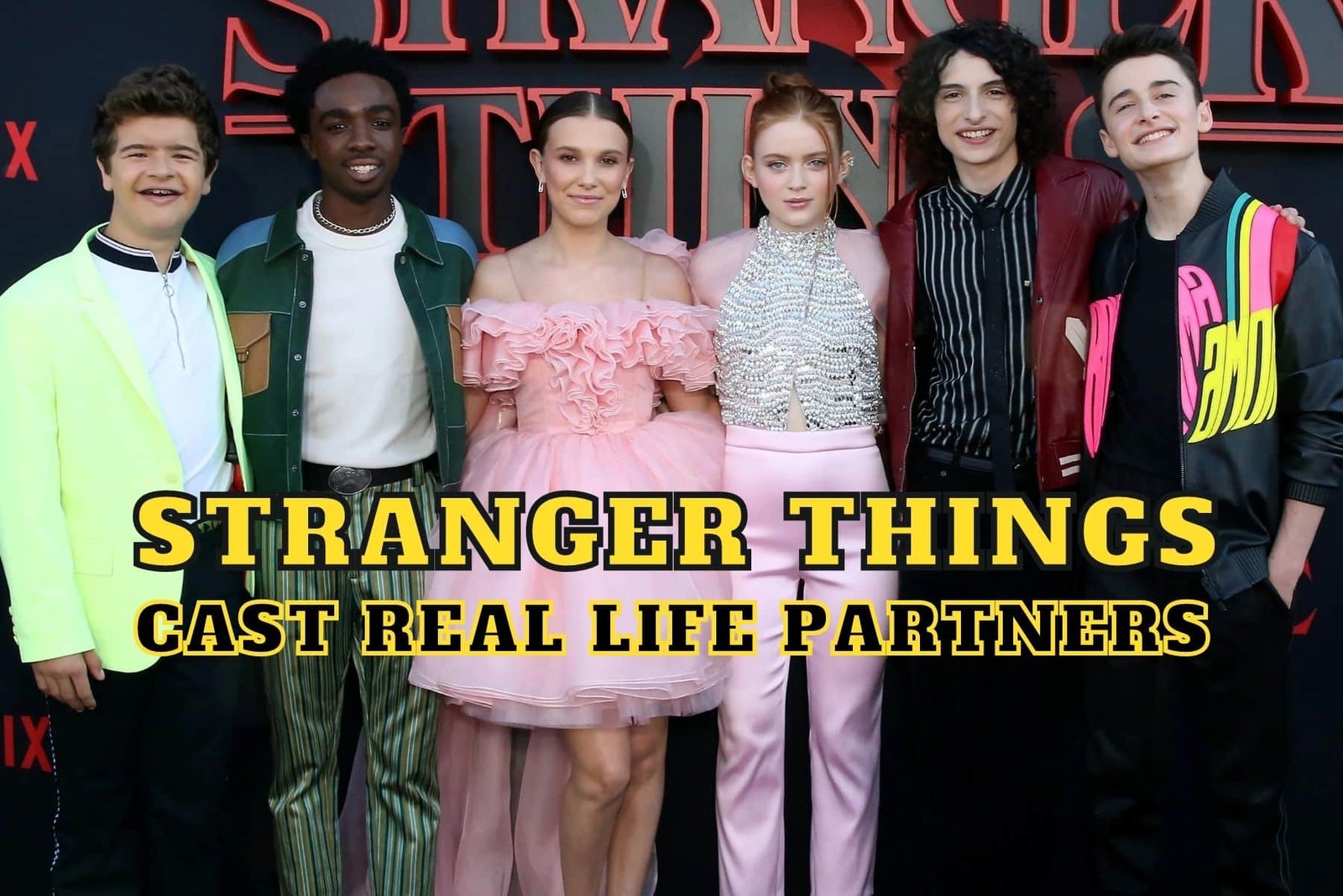 Stranger Things Cast Real Life Partners Revealed