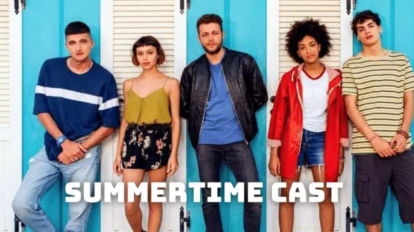 Summertime Cast - Ages, Partners, Characters