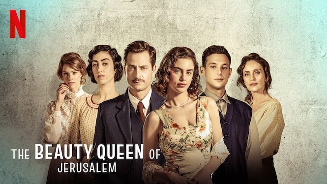 The Beauty Queen of Jerusalem on Netflix