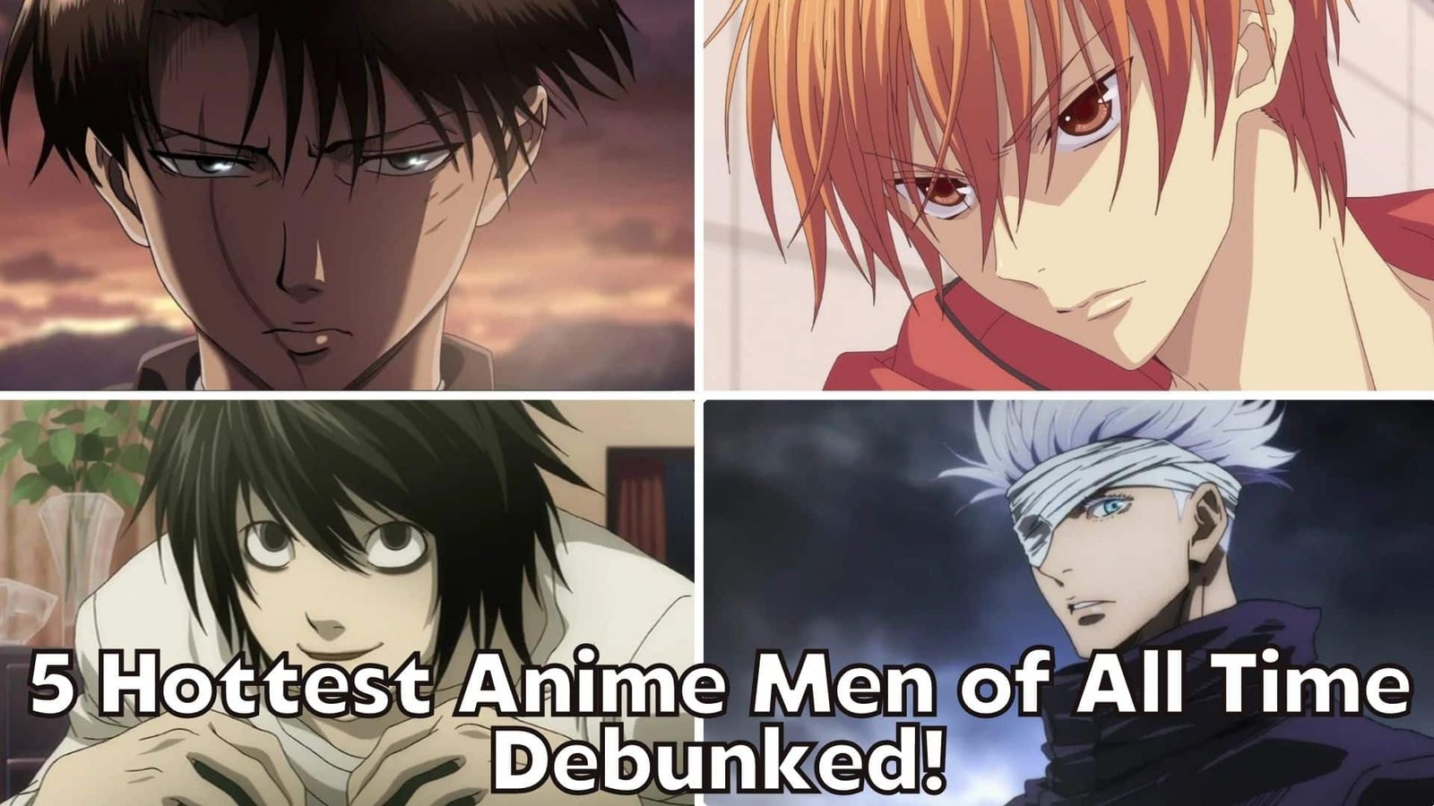 5 Hottest Anime Men of All Time Debunked!