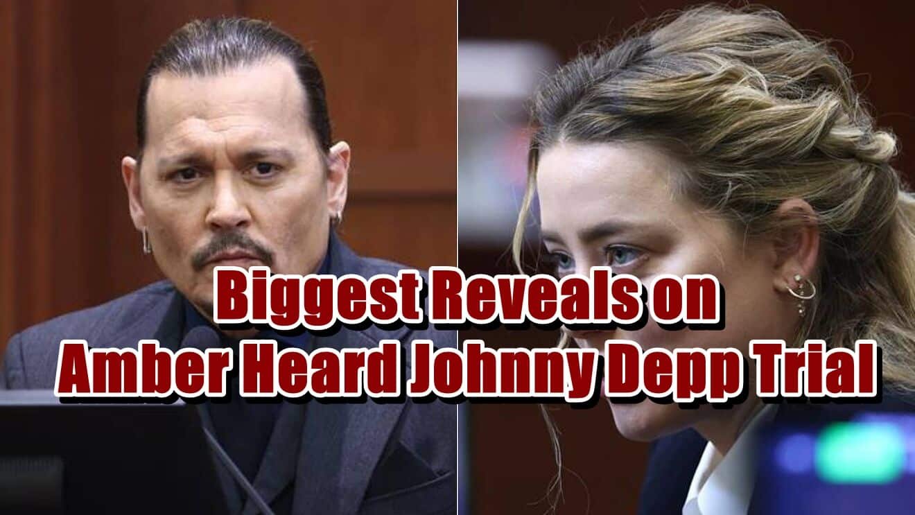 Biggest Reveals on Amber Heard Johnny Depp Trial