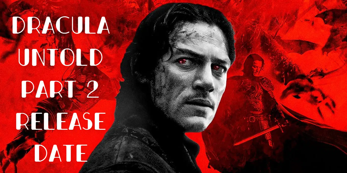 Dracula Untold Part 2 Release Date