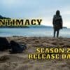 Intimacy Season 2 Release Date, Trailer - Is it Canceled?