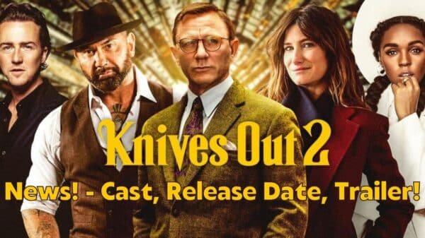 Knives Out 2 News! - Cast, Release Date, Trailer!