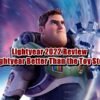 Lightyear 2022 Review - Is Lightyear Better Than the Toy Story