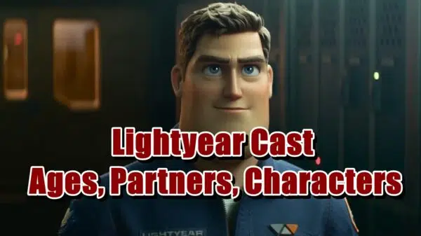 Lightyear Cast - Ages, Partners, Characters