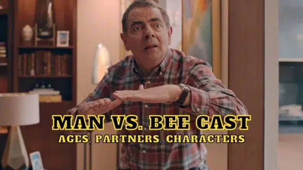 Man vs. Bee Cast - Ages, Partners, Characters