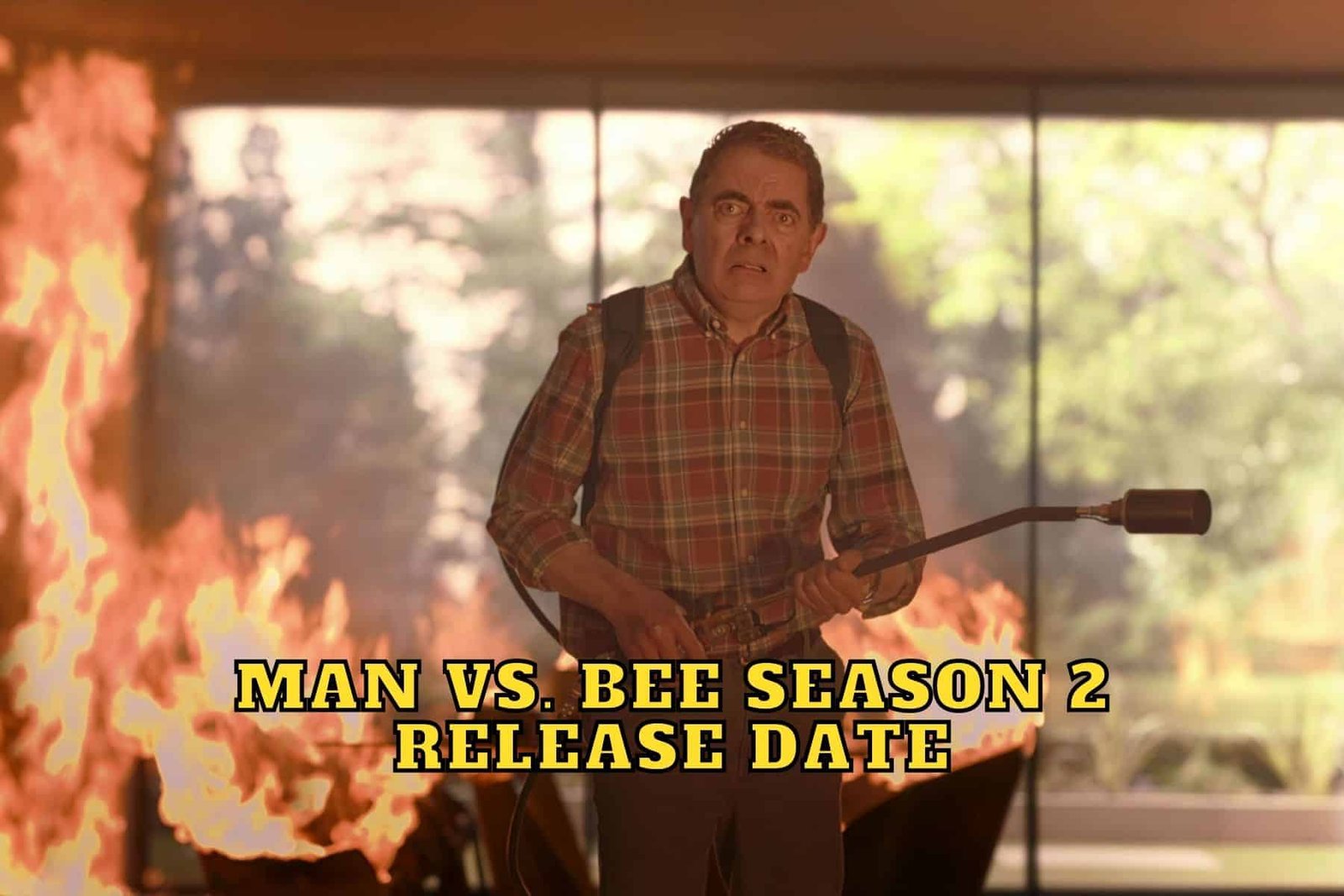 Man vs. Bee Season 2 Release Date, Trailer
