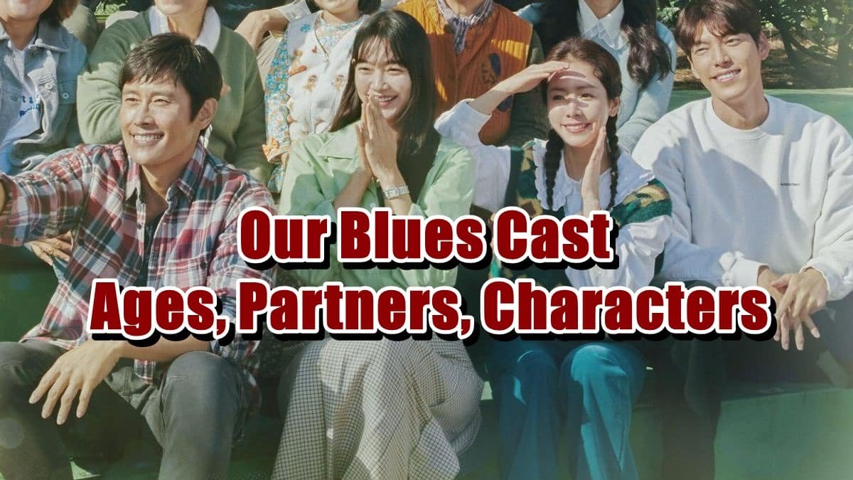 Our Blues Cast - Ages, Partners, Characters