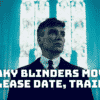 Peaky Blinders Movie Release Date, Trailer