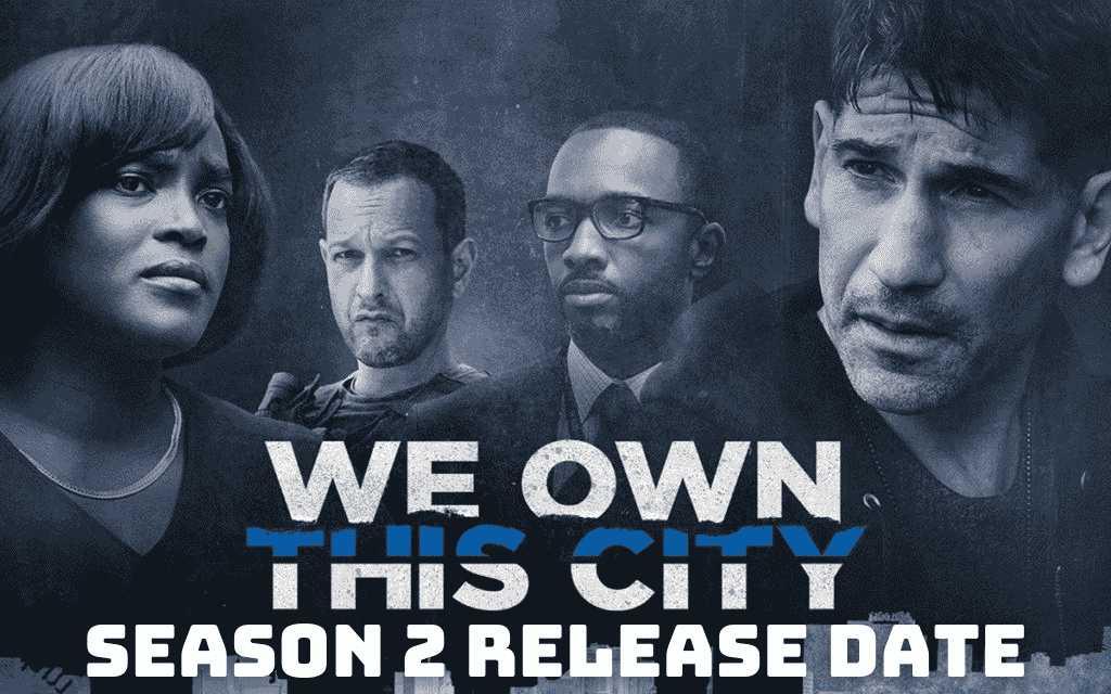 We Own This City Season 2 Release Date, Trailer