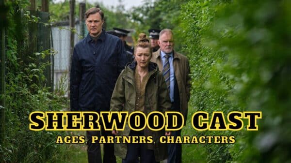 Sherwood Cast - Ages, Partners, Characters