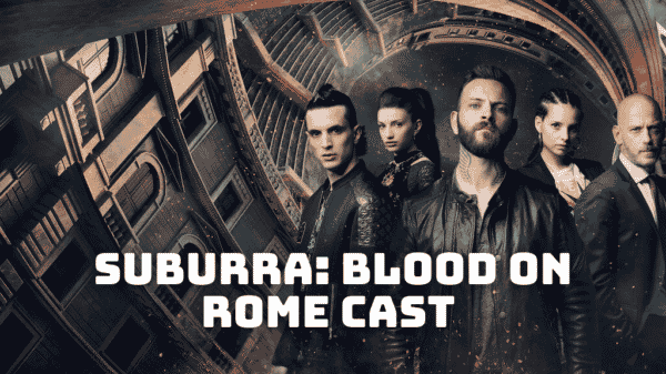 Suburra Blood on Rome Cast - Ages, Partners, Characters