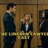 The Lincoln Lawyer Cast - Ages, Partners, Characters