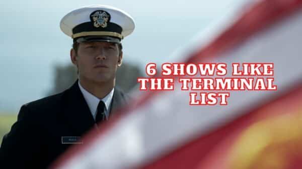 6 Shows Like The Terminal List - What to Watch Until Terminal list Season 2?