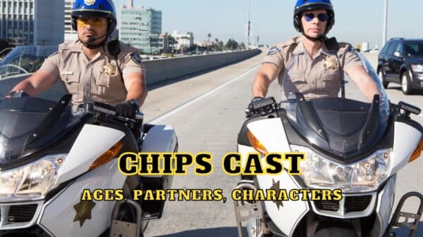 CHIPS Cast - Ages, Partners, Characters