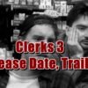 Clerks 3 Release Date, Trailer - Is it canceled