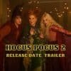 Hocus Pocus 2 Release Date, Trailer - Is It Canceled?