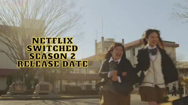 Netflix Switched Season 2 Release Date, Trailer - Will Japanese Drama Return?