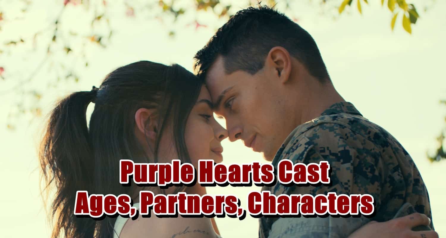 Purple Hearts Cast - Ages, Partners, Characters