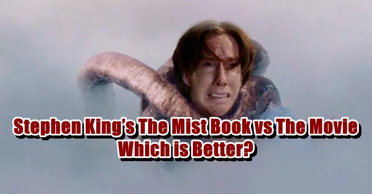 Stephen King’s The Mist Book vs The Movie - Which is Better