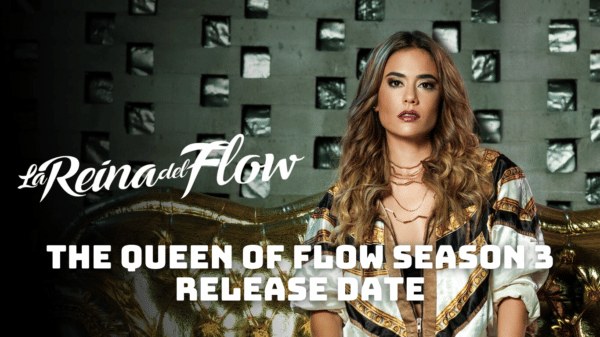 The Queen of Flow Season 3 Release Date, Trailer