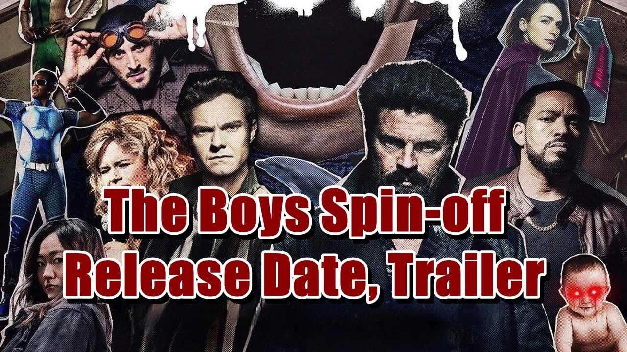 The Boys Spin-off Release Date, Trailer