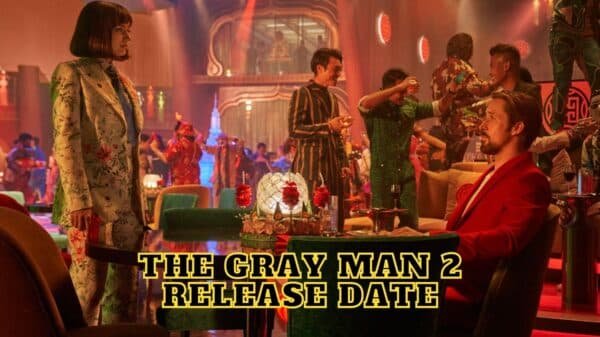 The Gray Man 2 Release Date, Trailer