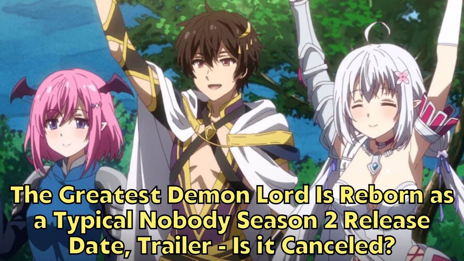 The Greatest Demon Lord Season 2 Renewal Status and What We Know - Gizmo  Story