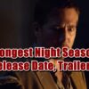 The Longest Night Season 2 Release Date, Trailer