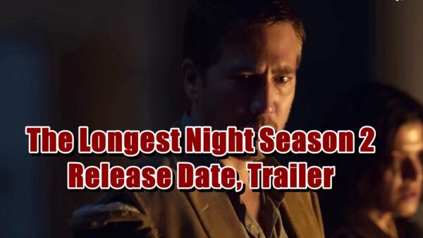 The Longest Night Season 2 Release Date, Trailer