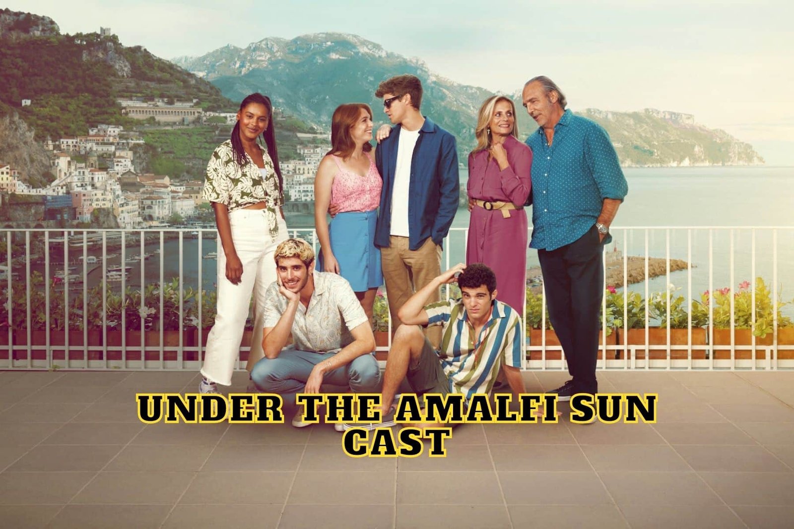 Under the Amalfi Sun Cast - Ages, Partners, Characters