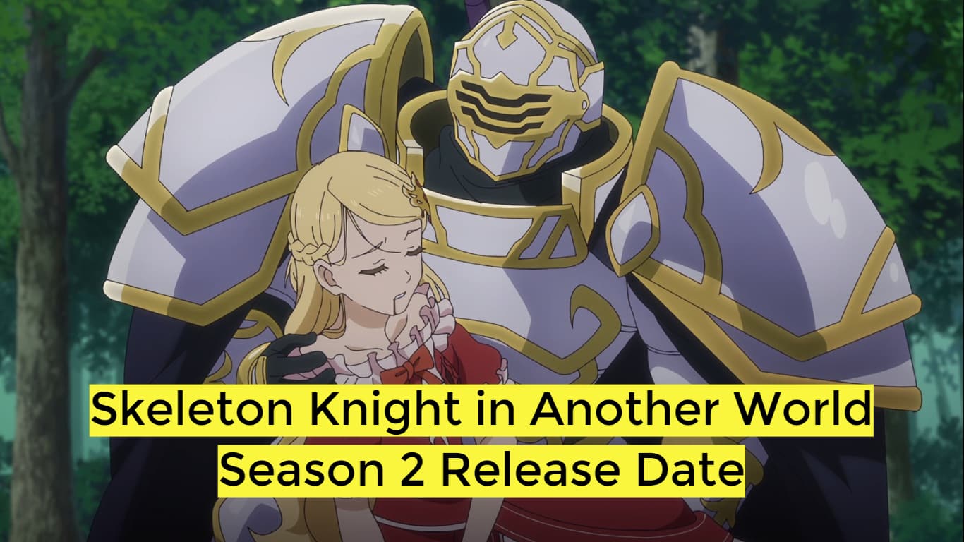 Skeleton Knight in Another World Season 2 Release Date