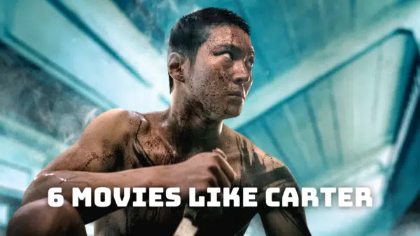 6 Movies Like Carter - What to Watch Until Carter 2?