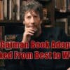 All Neil Gaiman Book Adaptations Ranked From Best to Worst