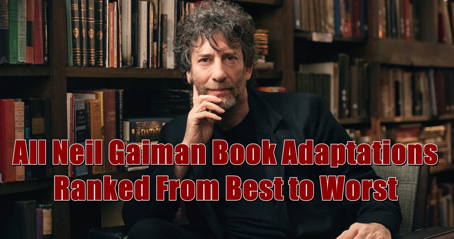 All Neil Gaiman Book Adaptations Ranked From Worst to Best