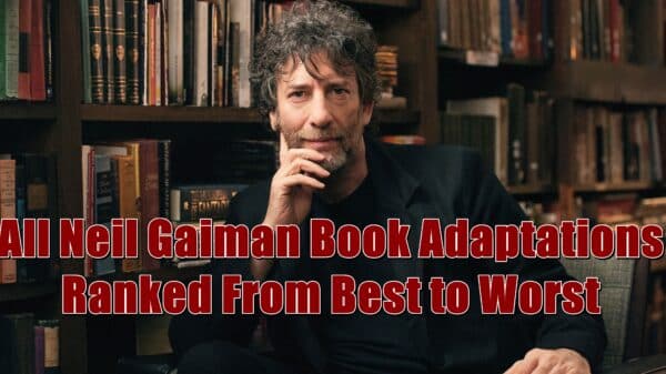 All Neil Gaiman Book Adaptations Ranked From Best to Worst