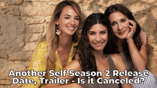 Another Self Season 2 Release Date, Trailer - Is it Canceled?