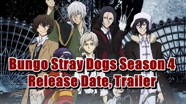 Bungo Stray Dogs Season 4 Release Date, Trailer