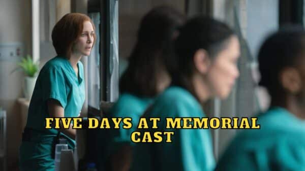 Five Days at Memorial Cast - Ages, Partners, Characters