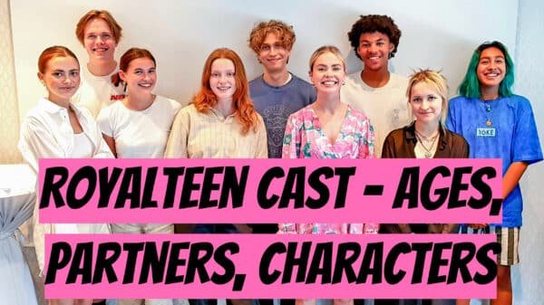 Royalteen Cast - Ages, Partners, Characters (Aug.17)