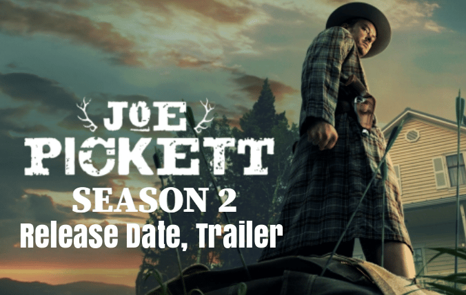 Joe Pickett Season 2 Release Date, Trailer